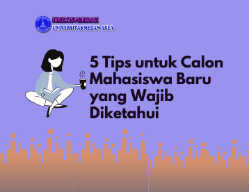 5 Tips untuk Calon Mahasiswa Baru yang Wajib Diketahui