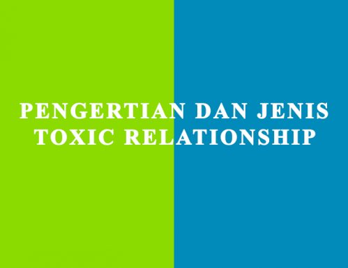 Pengertian Dan Jenis Toxic Relationship