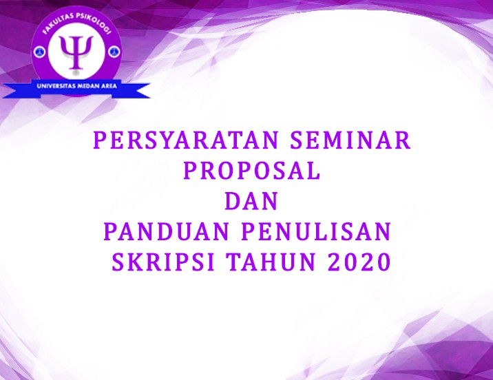 Persyaratan Seminar Proposal Dan Panduan Penulisan Skripsi Tahun 2020