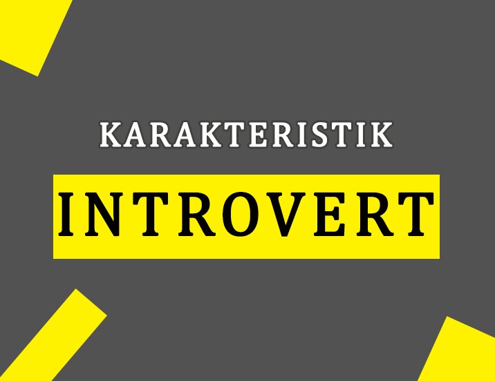 karakteristik introvert