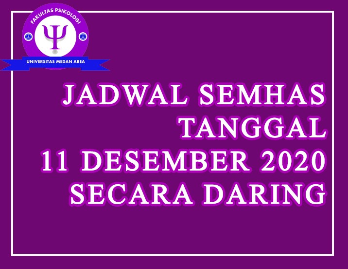 jadwal semhas 11 desember