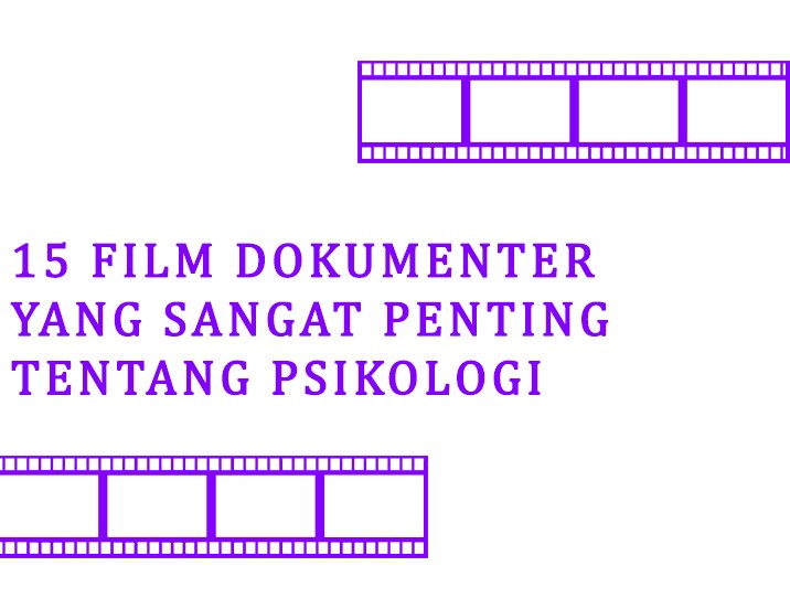 15 Film Dokumenter Yang Sangat Penting Tentang Psikologi