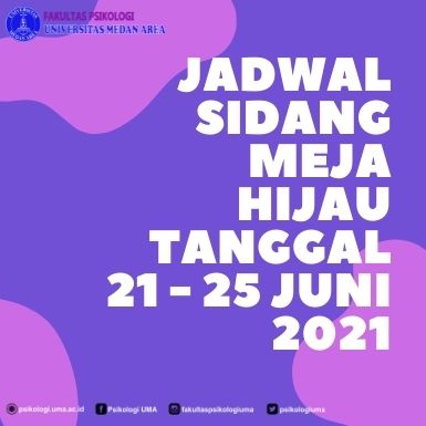 JADWAL SIDANG MEJA HIJAU TANGGAL 21 s.d 24 Juni 2021