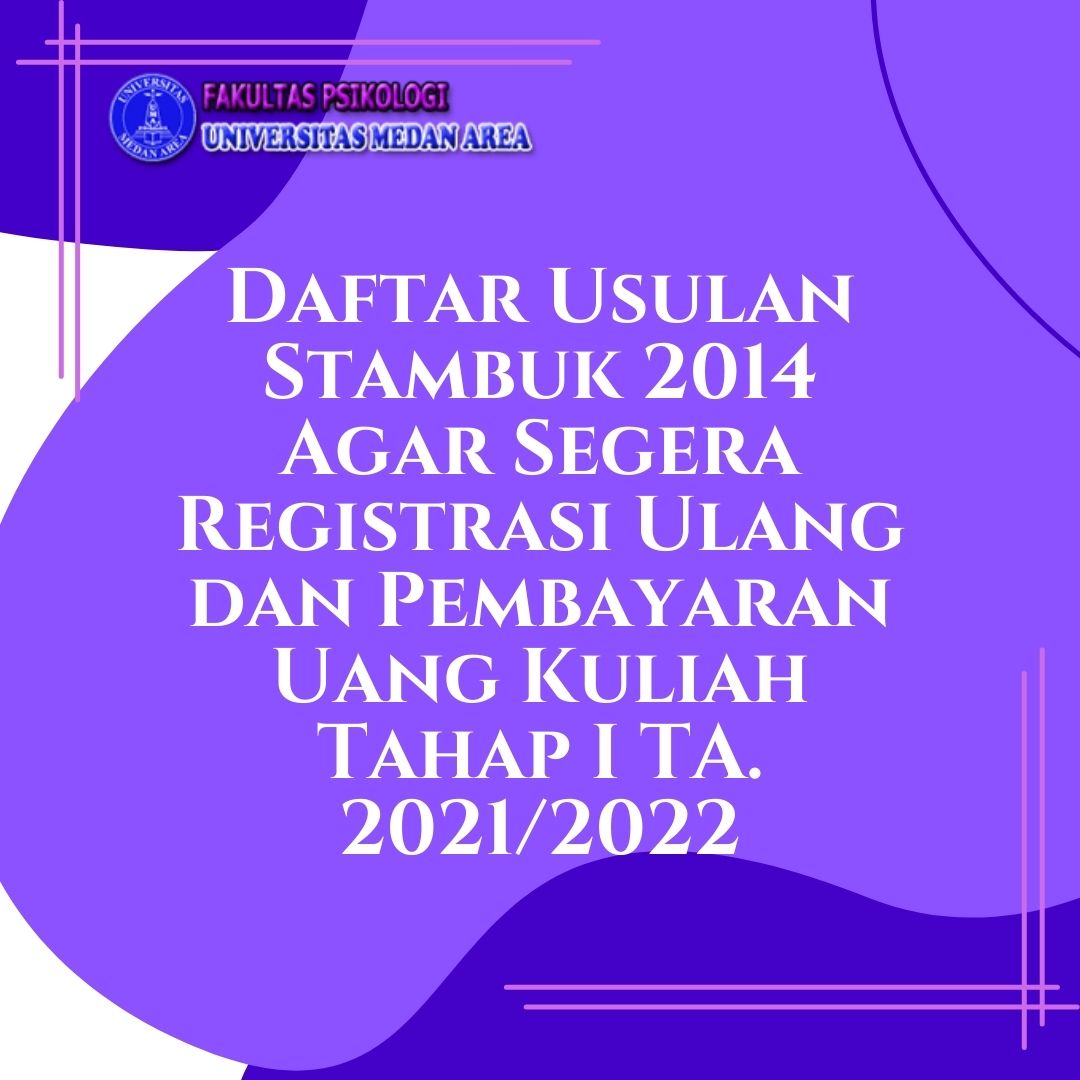 Daftar Usulan Stambuk 2014 Agar Segera Registrasi Ulang dan Pembayaran Uang Kuliah Tahap I TA. 2021/2022